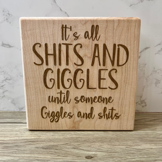 Shelf Sign - It's all shits and giggles